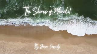 Shores of Meralit - Jason Cassidy