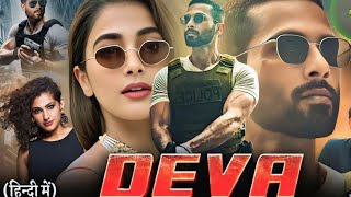 DEVA FULL MOVIE IN HINDI | SHAHID KAPOOR | POOJA HEGDE | NEW MOVIE | Facts \u0026 REVIEW