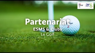 À la découverte du golf : retour sur le programme ESMS \u0026 Clubs