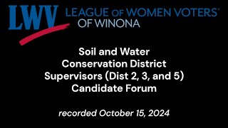 LWV Winona Soil and Water Commissioner Forum 2024 10 15