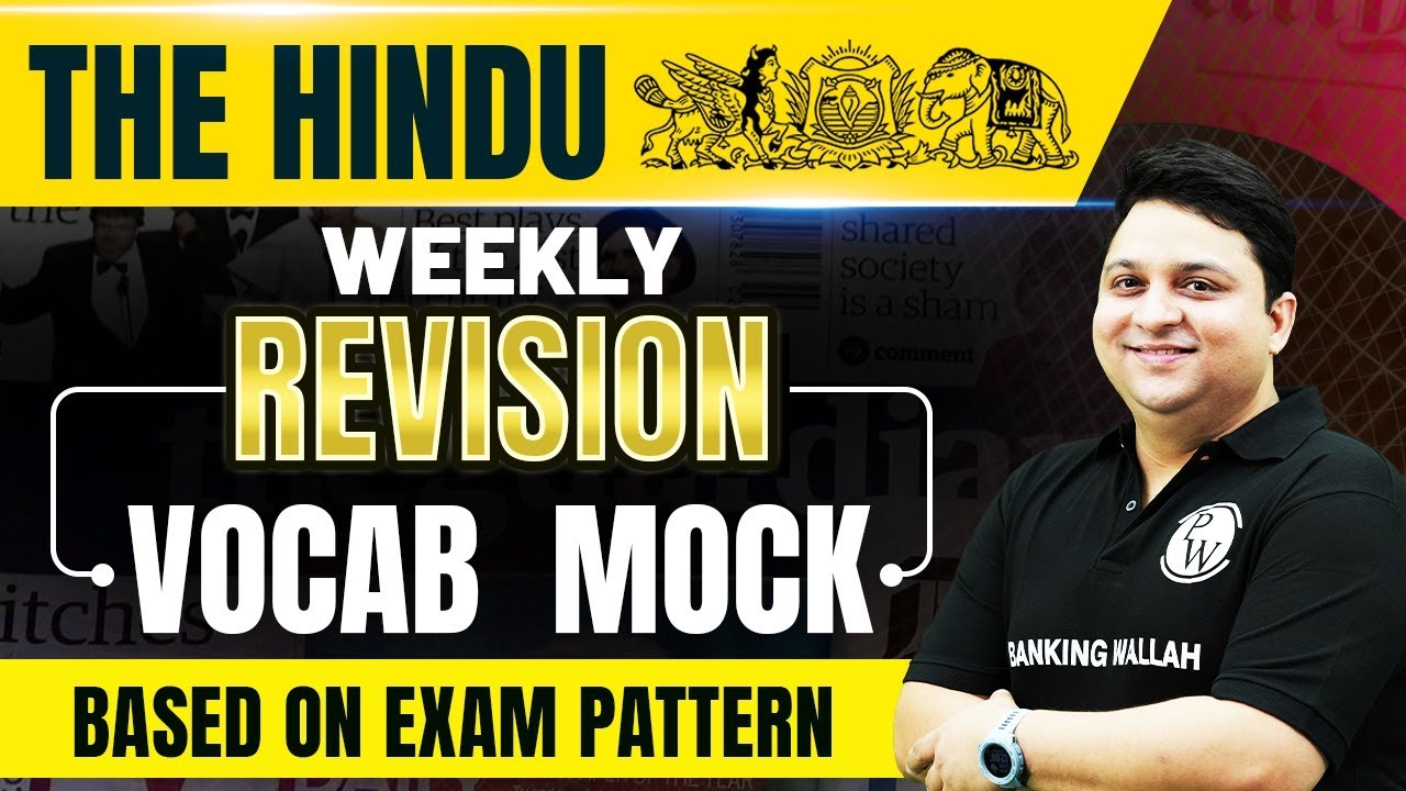 The Hindu Vocabulary Revision The Hindu Weekly Revision The Hindu