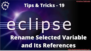 19. Rename Selected Variable and its References in Eclipse | Eclipse Shortcuts | Eclipse Tutorial