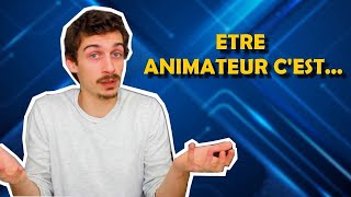 ÊTRE ANIMATEUR C'EST QUOI ? (Feat les Abonnés)