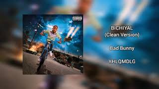 Bichiyal (Clean Version) Bad Bunny | YHLQMDLG