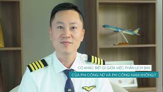 Hỏi đáp cùng Cơ trưởng Vietnam Airlines