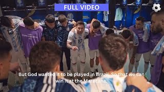 (Eng. Sub)🔥 Lionel Messi's Leadership Speech Before Brazil vs Argentina Copa America Final!