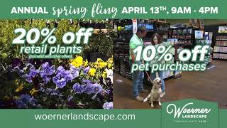 Woerner Landscape Spring Fling April 13th, 9am-4pm!