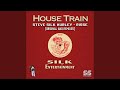 House Train (Steve Silk Hurley's Original House Mix)