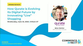 KEYNOTE How Qurate is Evolving Its Digital Future By Innovating “Live” Shopping