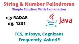 Java Program to Check String and Number Palindrome | TCS, Infosys, Cognizant, Frequently Asked ! 😲