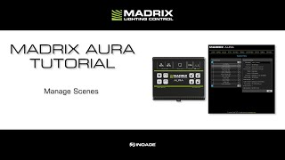 MADRIX AURA Tutorial - Manage Scenes