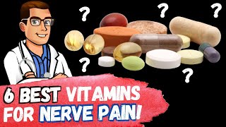 Are Vitamins Worth It for Nerve Pain? [Peripheral Neuropathy \u0026 More]