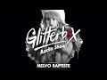 Glitterbox Radio Show 294: Presented By Melvo Baptiste