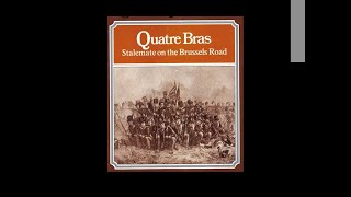 How to Play: Quatre Bras: Stalemate On The Brussels Road (Part 1 of Napoleon's Last Battles).