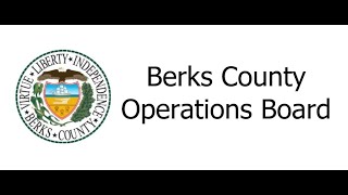 County of Berks Operations Board Meeting 2025_02_11