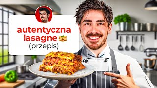 NAJBARDZIEJ AUTENTYCZNY PRZEPIS NA LASAGNE