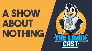 Come Chat With Us - The Linux Cast