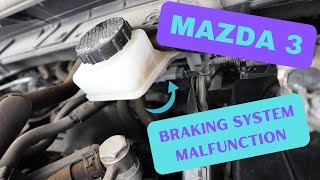 MAZDA 3 BRAKING SYSTEM MALFUNCTION