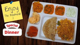 Weekend Special Dinner | Dinner Menu | Weekend Dinner Recipes | Weekend Dinner Ideas | aarthi cafe