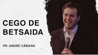 André Câmara | Cego de Betsaida