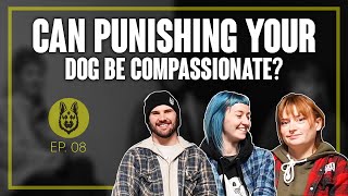 MK9 Podcast Ep. 08 - Can Punishing Your Dog Be Compassionate?