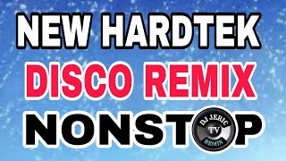 💥NEW VIRAL🔥DISCO NONSTOP HARDTEK REMIX Part 2 DJ JERIC TV