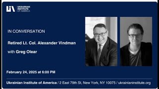 Greg talks to Alexander Vindman at the Ukrainian Institute of America, NYC, Feb 24 2025