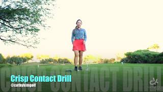 Crisp Contact Drill~ Tight Lies