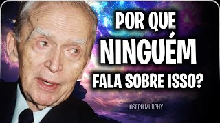 O SEGREDO DE JOSEPH MURPHY QUE POUCAS PESSOAS CONHECEM!