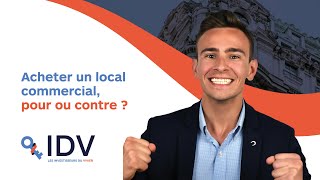 Pourquoi acheter un local commercial, investir dans les locaux commerciaux