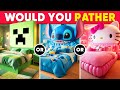 Would You Rather - Build Your Dream House 🤑🏡🌈 Daily Quiz