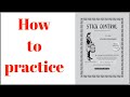 How to practice 