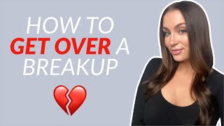 How To Get Over Them & Move On | Courtney Ryan