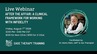Meet Dr. Marty Klein | After the Affair Clinical Training with Sage Therapy
