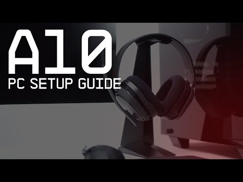 A10 Gaming Headset PC/MAC Setup Guide ASTRO Gaming