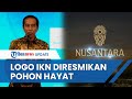 Jokowi Resmi Luncurkan Logo IKN Bernama Pohon Hayat, Berharap Ada Kehidupan Baru untuk Indonesia