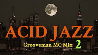 INSTRUMENTAL ACID JAZZ | GROOVEMAN MC MIX 2 🎶