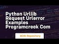 Python urllib request URLError Examples ProgramCreek com