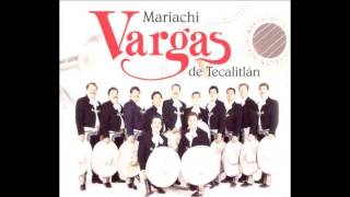 Si Quieres - Mariachi Vargas de Tecalitlán