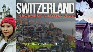 First time in Switzerland |Nagamese& Lotha Vlog| Solo adventure |Room cost boat ride& Mountain ride|