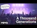 Seu Worship - A Thousand Generations Ft. Dan Rivera