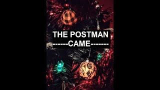 THE POSTMAN CAME (GOTHMAS)