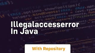 illegalaccesserror in java
