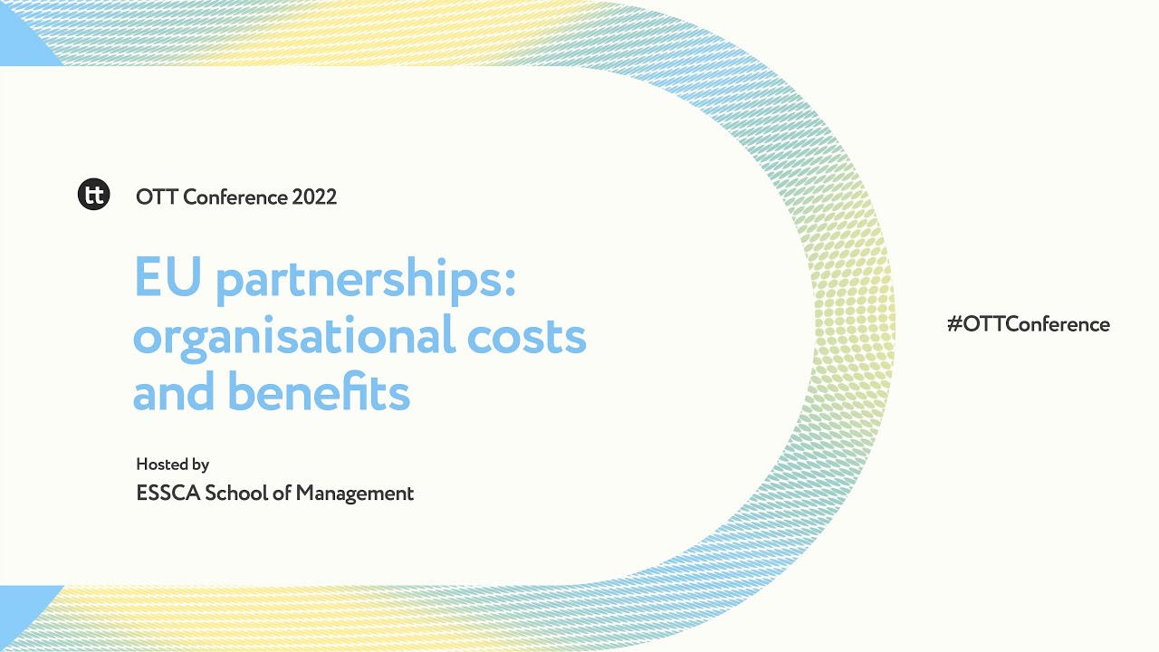 EU Partnerships: Organisational Costs And Benefits | OTT Conference ...