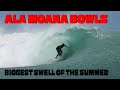 BIGGEST SWELL OF THE SUMMER (4K Raw) Ala Moana Bowls