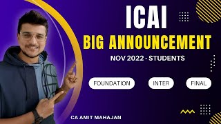 ICAI - BIG ANNOUCEMENT - Foundation / Inter / Final - 27 JULY 2022 - DONT MISS THIS!