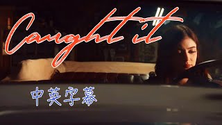 《歌曲翻譯》VOILÀ - Caught It （with Chrissy Costanza） ♫ Lyrics 中英字幕