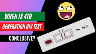 when is a 4th generation HIV test conclusive ?