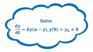 【詳細解題動畫】提要009：Solve dy(t)/dt = ky(t)[a – y(t)], y(0) = y₀ ≠ 0▕ 授課老師：中華大學土木系呂志宗特聘教授