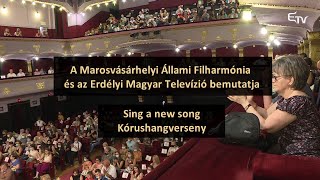 Sing a new song Kórushangverseny – Marosvásárhelyi Állami Filharmónia